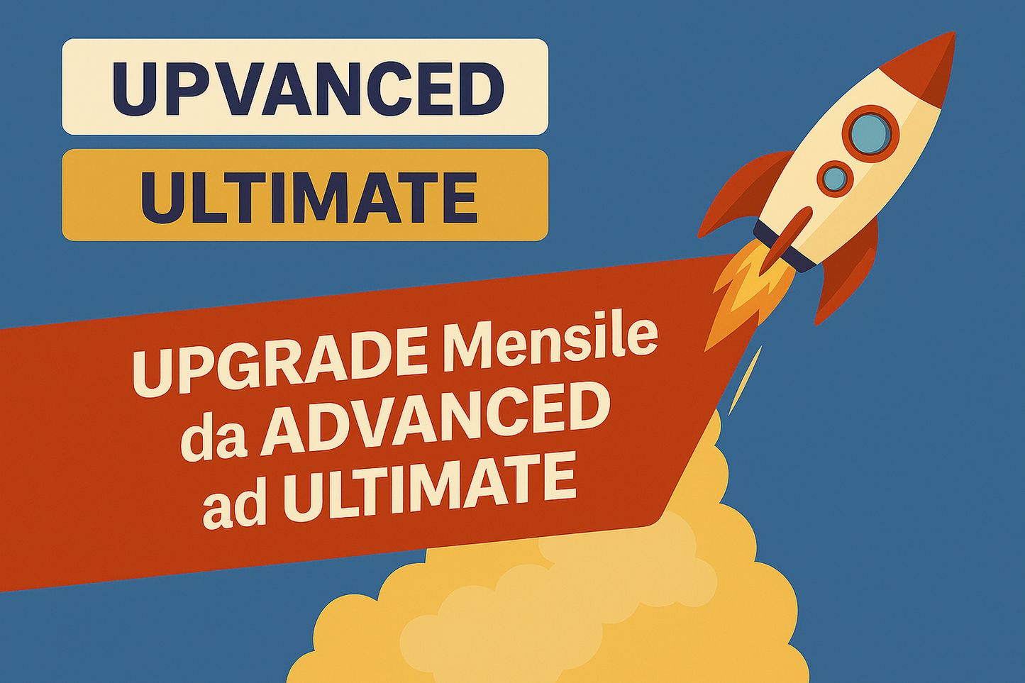 Upgrade da Advanced ad Ultimate (MENSILE)