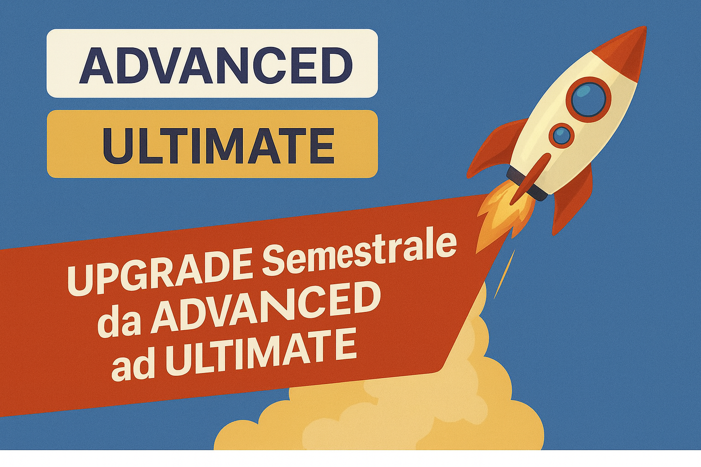 Upgrade da Advanced  ad Ultimate (SEMESTRALE) - Promo